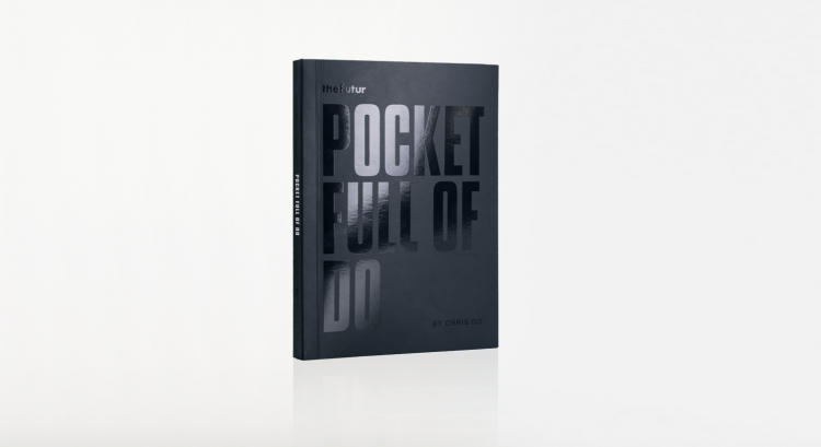 «Pocket Full of Do», Chris Do 🇺🇸  [pdf]